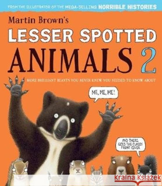 Lesser Spotted Animals 2 Martin Brown 9781788450409 David Fickling Books