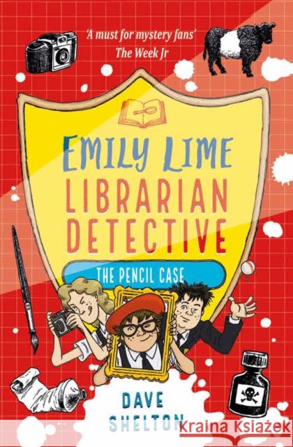 Emily Lime - Librarian Detective: The Pencil Case Dave Shelton 9781788451048