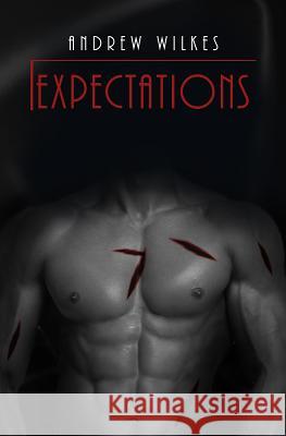 Expectations Andrew Wilkes 9781788480932
