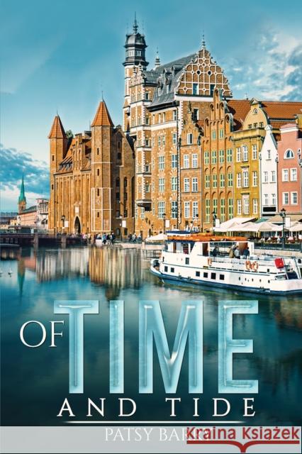 Of Time and Tide Patsy Barry 9781788481571 Austin Macauley Publishers