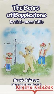 The Bears of Bopplestone Book 2 Frank Bristow 9781788483797