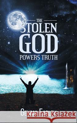 The Stolen God - Powers Truth Gemma Farley 9781788487085