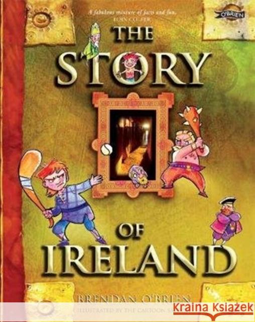 The Story of Ireland Brendan O'Brien Cartoon Saloon 9781788491495