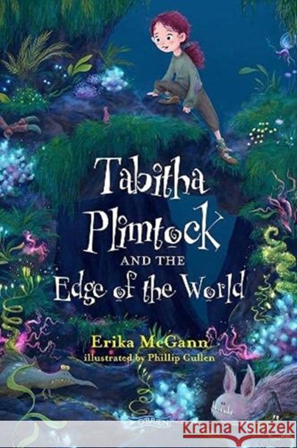 Tabitha Plimtock and the Edge of the World Erika McGann 9781788492492