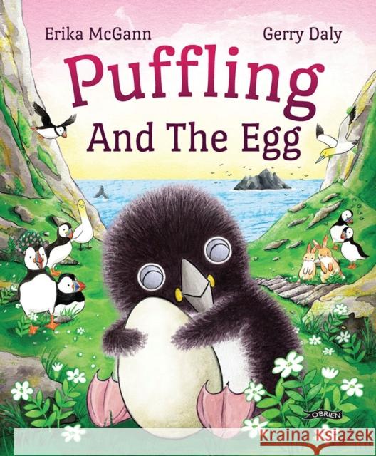 Puffling and the Egg Erika McGann 9781788493611