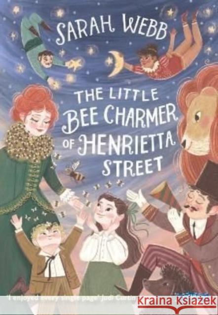 The Little Bee Charmer of Henrietta Street Sarah Webb 9781788493659