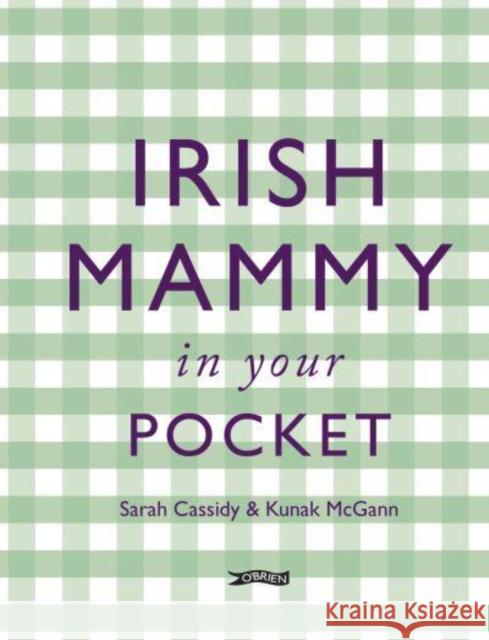 Irish Mammy in Your Pocket Sarah Cassidy 9781788493932 O'Brien Press Ltd