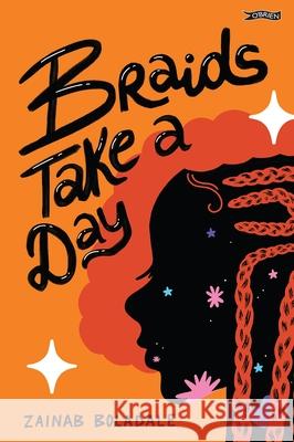 Braids Take a Day Zainab Boladale 9781788494427 O'Brien Press Ltd