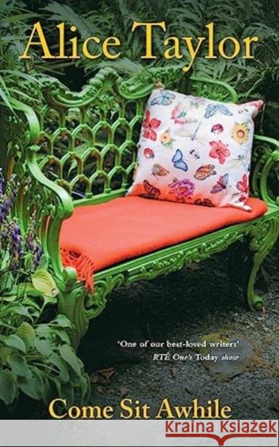 Come Sit Awhile Alice Taylor 9781788494533 O'Brien Press Ltd