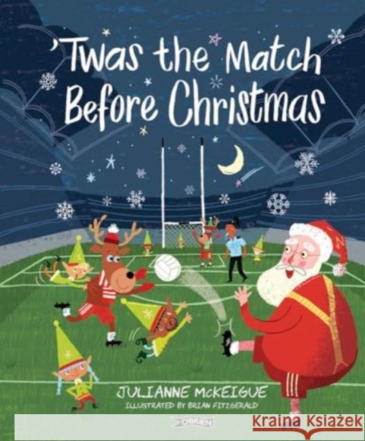 Twas the Match Before Christmas Julianne McKeigue Brian Fitzgerald 9781788494656