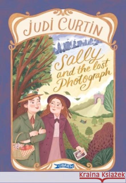 Sally and the Lost Photograph Judi Curtin Rachel Corcoran 9781788495295 O'Brien Press