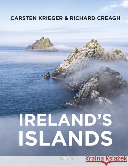 Ireland's Islands Richard Creagh 9781788495622 O'Brien Press
