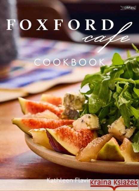 Foxford Cafe Cookbook Kathleen Flavin 9781788496209