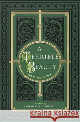 A Terrible Beauty: Poetry of 1916 Mair?ad Ash 9781788496407 O'Brien Press