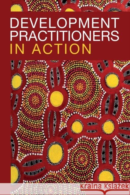 Development Practitioners in Action Linje Manyozo 9781788532150 Practical Action Publishing