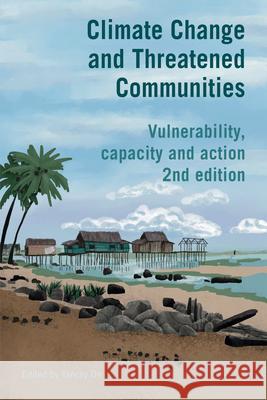 Climate Change and Threatened Communities Yancey Orr 9781788534215 Practical Action Publishing