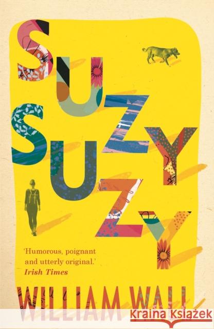 Suzy Suzy William Wall   9781788545518 Bloomsbury Publishing PLC