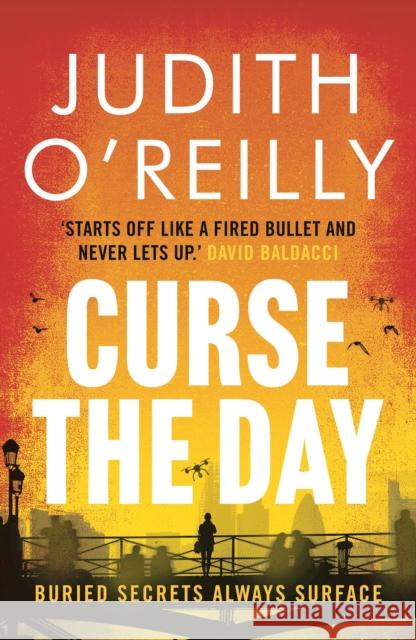 Curse the Day: A gripping techno spy thriller for fans of Lee Child Jude O'Reilly 9781788548960