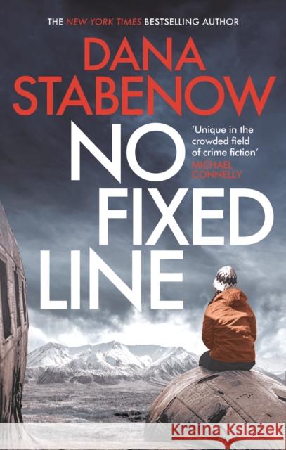 No Fixed Line Dana Stabenow 9781788549134 Bloomsbury Publishing PLC