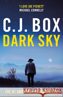 Dark Sky C.J. Box 9781788549332 Bloomsbury Publishing PLC