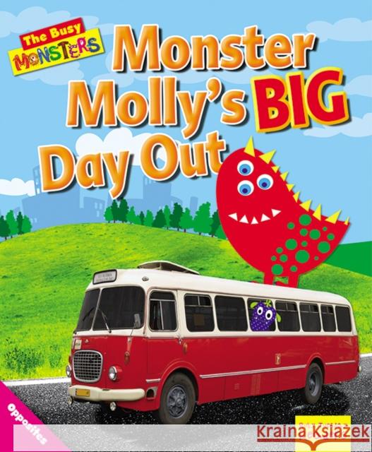 Busy Monsters: Monster Molly's BIG Day Out Dee Reid 9781788560191