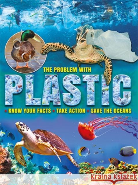 The Problem With Plastic  9781788560788 Ruby Tuesday Books Ltd