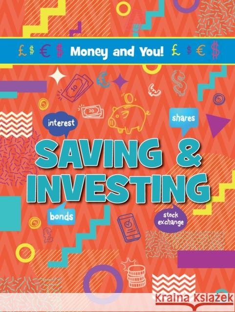 Saving & Investing Astra Birch 9781788563390 Ruby Tuesday Books Ltd