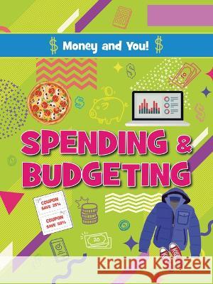 Spending and Budgeting Anna Young Joanne Bell 9781788564175 Ruby Tuesday Books