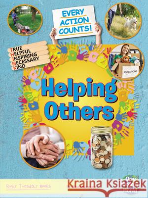 Helping Others Ellen Lawrence 9781788564878 Ruby Tuesday Books