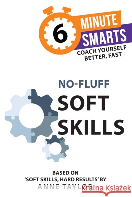 No-Fluff Soft Skills Anne Taylor 9781788609043