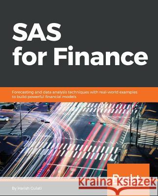SAS for Finance Harish Gulati 9781788624565 Packt Publishing
