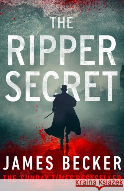 The Ripper Secret James Becker   9781788633772