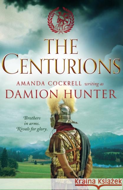 The Centurions Damion Hunter 9781788635387 Canelo