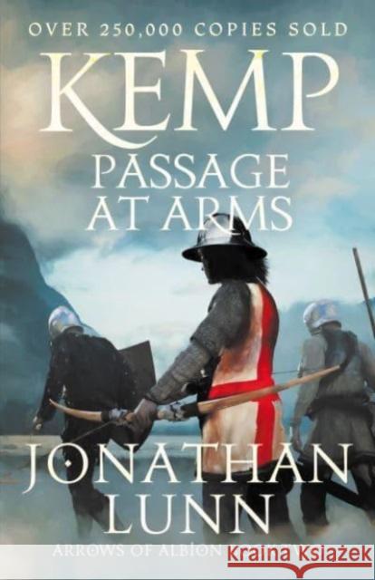 Kemp: Passage at Arms Jonathan Lunn 9781788635547