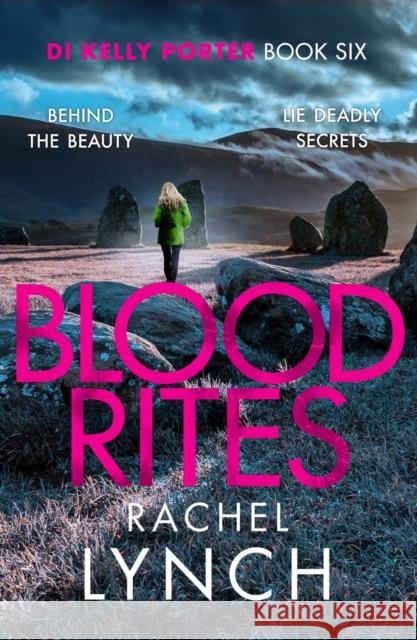 Blood Rites: DI Kelly Porter Book Six Rachel Lynch   9781788635554 Canelo