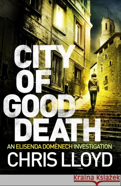 City of Good Death Chris Lloyd   9781788635561