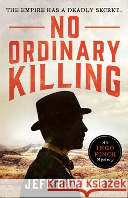 No Ordinary Killing: A gripping historical crime thriller Jeff Dawson 9781788635592 Canelo