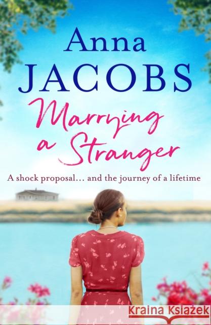 Marrying a Stranger Anna Jacobs 9781788636148 Canelo