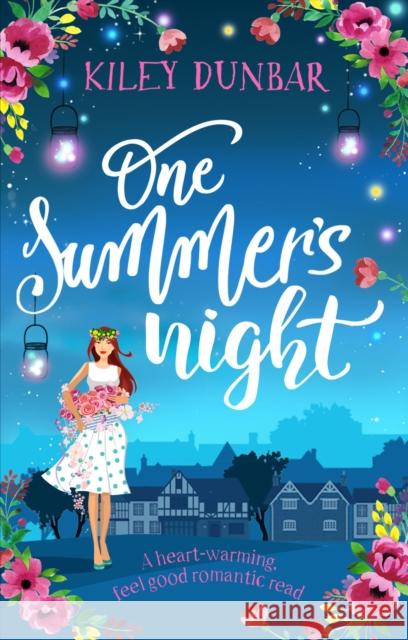 One Summer’s Night Kiley Dunbar 9781788636773