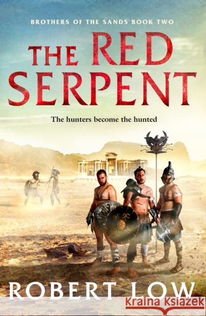 The Red Serpent Robert Low 9781788637688 Canelo