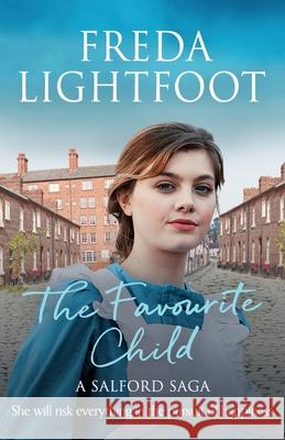 The Favourite Child Freda Lightfoot 9781788637930 Canelo