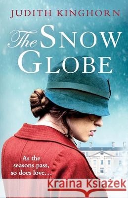 The Snow Globe Judith Kinghorn 9781788639750