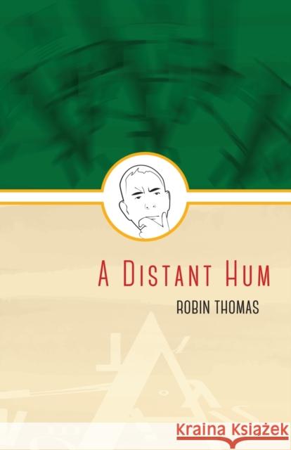 A Distant Hum Robin Thomas 9781788641074