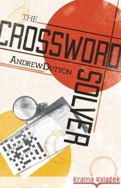 The Crossword Solver Andrew Dutton 9781788649292