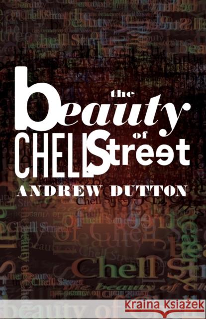 The Beauty of Chell Street Andrew Dutton 9781788649421 Cinnamon Press