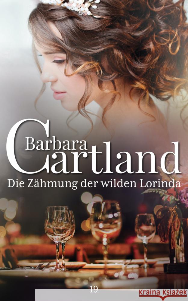 Die Zåhmung Der Wilden Lorinda Cartland, Barbara 9781788673679 Barbara Cartland EBooks ltd