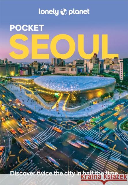 Lonely Planet Pocket Seoul Ann Babe 9781788680387 Lonely Planet