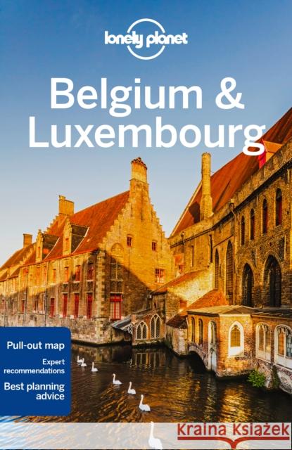 Lonely Planet Belgium & Luxembourg Benedict Walker 9781788680547 Lonely Planet Global Limited