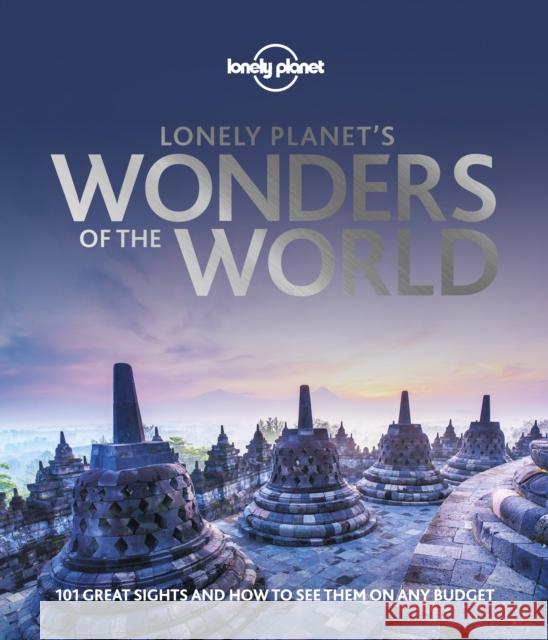 Lonely Planet's Wonders of the World Lonely Planet 9781788682329 Lonely Planet Global Limited