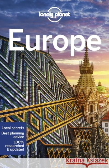 Lonely Planet Europe: Detailed Itineraries | Travel Like a Local | Insider Tips Anita Isalska 9781788683906 Lonely Planet Global Limited